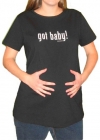 Got Baby (2) Maternity T-Shirt