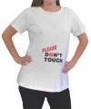 Please Don't Touch Maternity T-Shirt